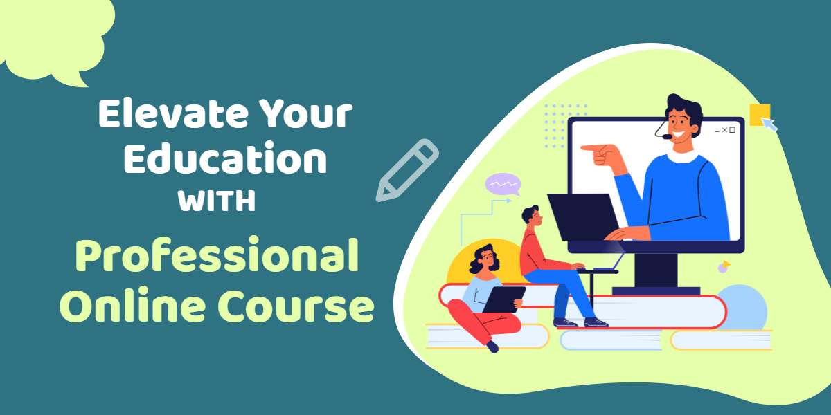 Master Your Skills: Elevate Your Education with Professional Online Course Learning Platforms